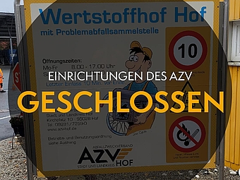Einrichtungen des AZV geschlossen