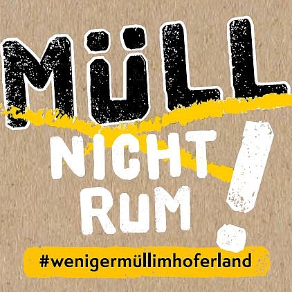 Kampagnenbild: "Müll nicht rum" für #wenigermüllimhoferland