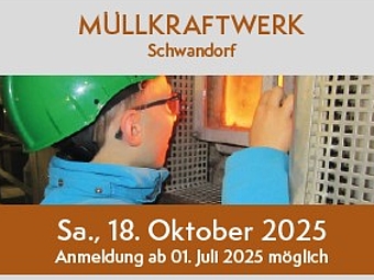 Besichtigungsreihe: Dem Abfall auf der Spur Herbst 2025: Besichtigung des Müllkraftwerks in Schwandorf