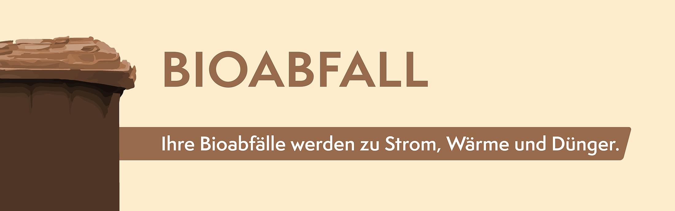 Die braune Tonne ist für Bioabfall.
