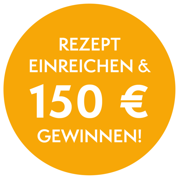 Rezept einreichen und 150€ gewinnen!