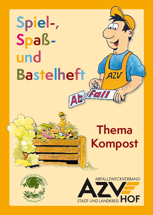 Das Spiel-, Spaß- und Bastelheft zum Thema Kompost für Kinder.