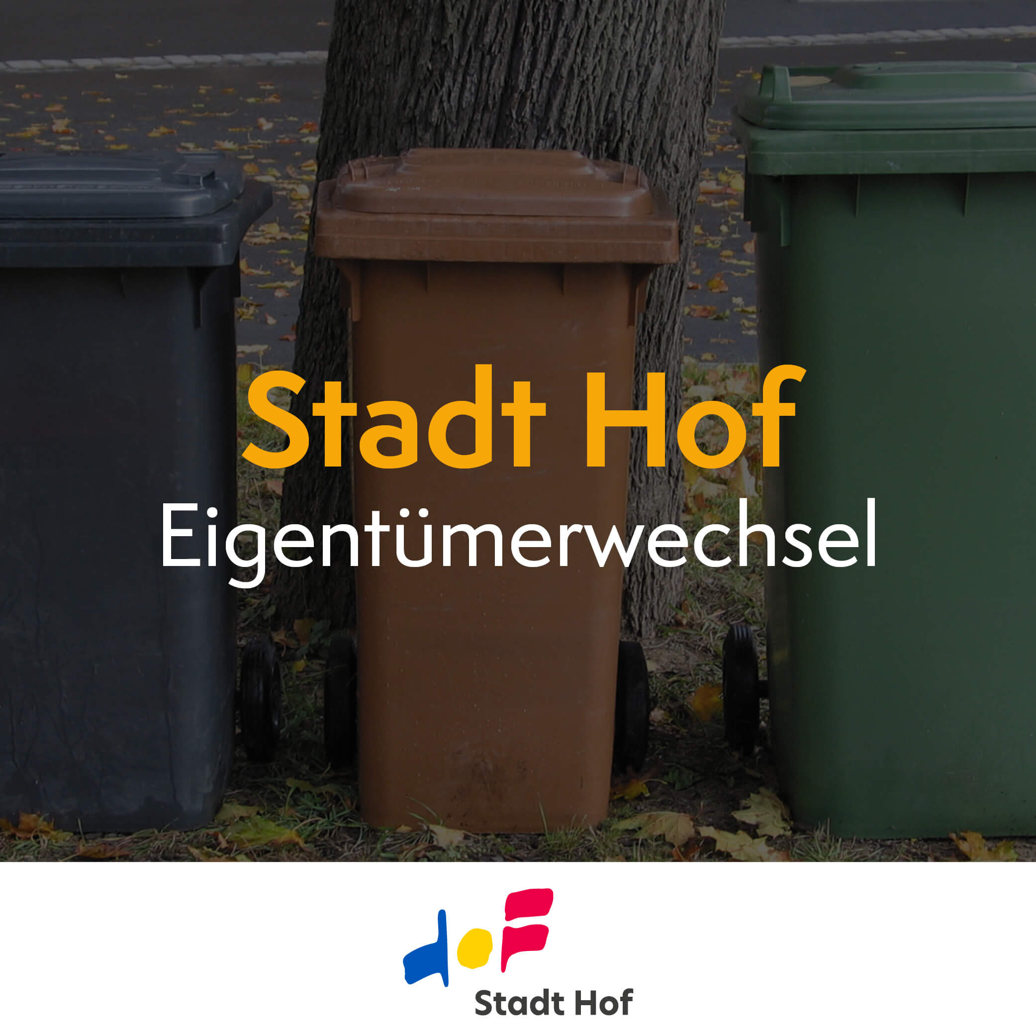 Stadt Hof, Eigentümerwechsel
